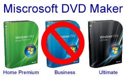 Vista Business Edition missed the mark when it comes to DVD Maker