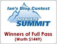 Ian's Blog Contest Affiliate Summit Winners