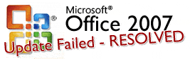 Microsoft Office 2007 Updates Failed