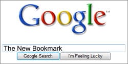 Google is the new bookmark